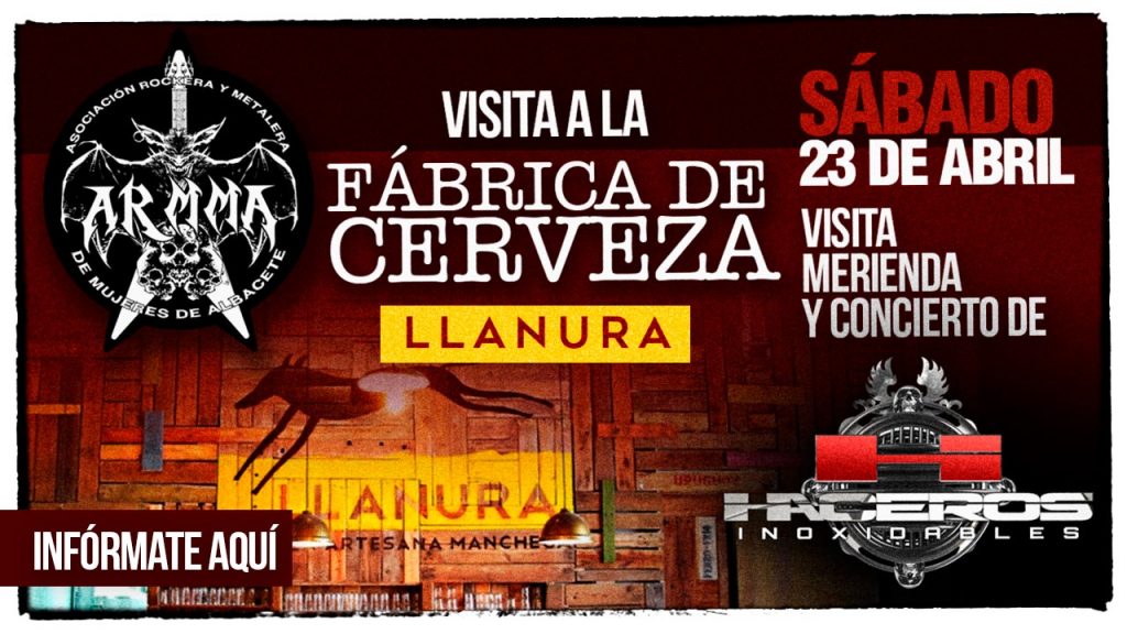 ARMMA organiza una visita a la Fábrica de Cerveza Llanura y conciertaco de los Haceros Inoxidables el sábado 23 de abril.