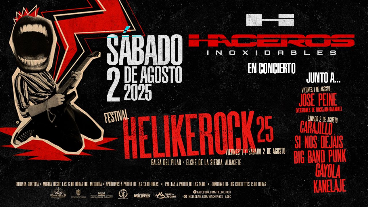 Haceros Inoxidables participarán en el festival HELIKEROCK 25 de Elche de la Sierra